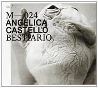 Bestiario by Angelica Castello (2011-03-22)