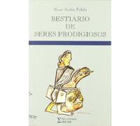 Bestiario De Seres Prodigiosos (Bestiarios)