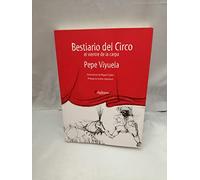 Bestiario del circo: El vientre de la carpa (SIN COLECCION)