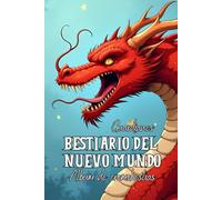 Bestiario del Nuevo Mundo: (álbum de cromobestias) (Guardianes)