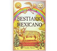 Bestiario mexicano. Ediz. illustrata