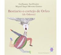 Bestiario o cortejo de Orfeo (de Odessa) (CIRCULO D´ILUSTRADORES)