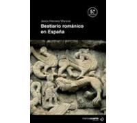 Bestiario Románico En España (5.ª Ed.)