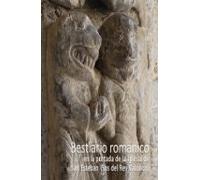 bestiario románico en la portada de la iglesia de san esteban (sos del