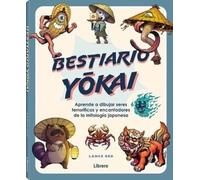 Bestiario Yokai: Aprende a dibujar seres terroríficos y encantadores de la mitología japonesa. (DIBUJAR Y PINTAR)
