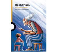 Bestiàrium. Contes molt bèsties del món aminal (TARONJA (+10))