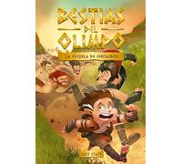 Bestias del Olimpo 5. La escuela de centauros