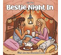 Bestie Night In: Color Your Cozy Memories - Friendship, Fun & Girl Moments