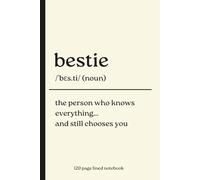 Bestie Notebook: A Cute and Thoughtful Friendship Gift Journal for Best Friends