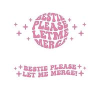 Bestie Please Let Me Merge - Calcomanías divertidas para automóvil para mujeres, calcomanías autoadhesivas para automóvil, 2 tamaños para parachoques, camiones, motocicletas, bicicletas, calcomanías