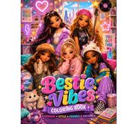 Bestie Vibes Coloring Book: A Trendy Fashion Coloring Book for Girls and Teens with Cute Aesthetic Outfits, Rockstar Styles, and Cool Best Friends Designs