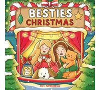 Besties Christmas: Cozy and Cute Winter Girl Moments Coloring Book for Adults and Teens Featuring Festive Friendship Scenes, Adorable Pets, and Relaxing Holiday Vibes (Cozy Besties)