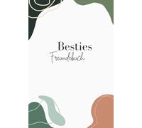 Besties - Freundebuch für Teenager Mädchen: Geschenk für die beste Freundin | Freundinnen-Buch mit 60 Seiten zum Ausfüllen, Einkleben & Erinnern | A5 Hardcover