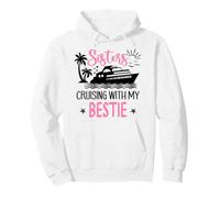 Besties Sister Cruise Trip Sisters Cruising with My Bestie Sudadera con Capucha