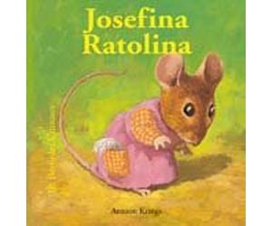 Bestioles Curioses. Josefina Ratolina: Josefina Ratolina. Bestioles Curioses: 22