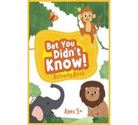 Bet You Didn't Know!: Activity Book