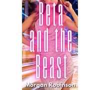 Beta and the Beast (Beastverse)