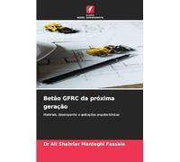 Betão GFRC da próxima geração: Materiais, desempenho e aplicações arquitectónicas