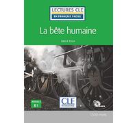 BETE HUMAINE - NIVEAU 3,B1 LIVRE + CD, LA (LECTURES FRANCAIS FACILE)