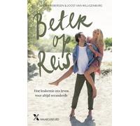 Beter op reis: hoe leukemie ons leven voor altijd veranderde