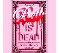 Beth Is Dead
