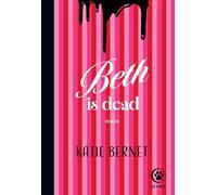 Beth is dead Collector