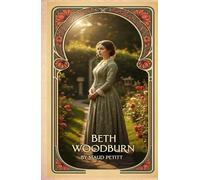 Beth Woodburn: A Heartfelt Journey of Dreams, Love, and Self-Discovery in Victorian Canada