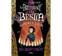 Bethany i la bèstia 2. La venjança de la bèstia | Isabelle Follath, Jack Meggitt-phillips
