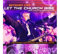 Bethany Live - BETHANY LIVE-LET THE CHURCH RISE