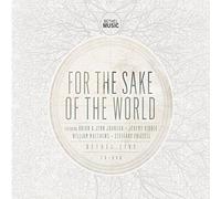 Bethel Music - For the Sake of the World