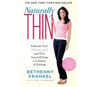 Bethenny Frankel Naturally Thin (Tapa blanda) (Importación USA)