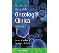 Bethesda. Manual de oncología clínica (Spanish Edition)