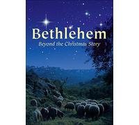 Bethlehem: Beyond the Christmas Story [USA] [DVD]