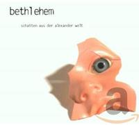 Bethlehem - Schatten aus der Alexander Welt Ltd.ed