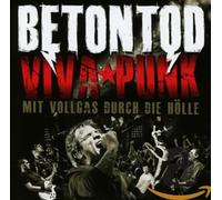 Betontod Viva Punk-mit Vollgas Durch die Hölle (CD)