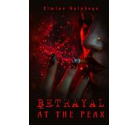 Betrayal at the Peak