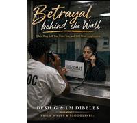 Betrayal behind the wall: When they left you, used you, and still want forgiveness (Brick Walls & Bloodlines)