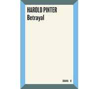 Betrayal: Harold Pinter (Faber Drama)