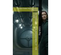 BETRAYAL III - THE AWAKENING OF THE CODE: A Techno-Thriller: The Resonance of Treason