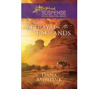 Betrayal In The Badlands (ebook)