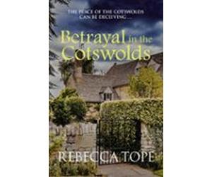 Betrayal In The Cotswolds