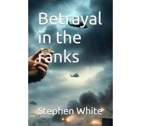 Betrayal in the ranks