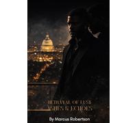 Betrayal of Lust Book One: Ashes & Echoes: Ashes & Echoes