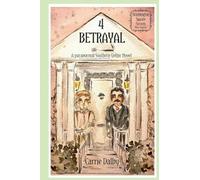 Betrayal: Washington Square Secrets 4