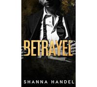 BETRAYED: A Dark Mafia Romance (BOUGHT TRILOGY)