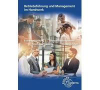 Betriebsführung und Management im Handwerk