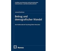 Betrug und demografischer Wandel: Die Problematik der Täuschung älterer Menschen: 7