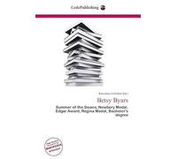 Betsy Byars: Summer of the Swans, Newbery Medal, Edgar Award, Regina Medal, Bachelor's degree