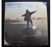 Betsy Rose - Wings Against The Sky - Kaleidoscope Records - F-31