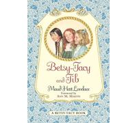 Betsy-Tacy and Tib: 2